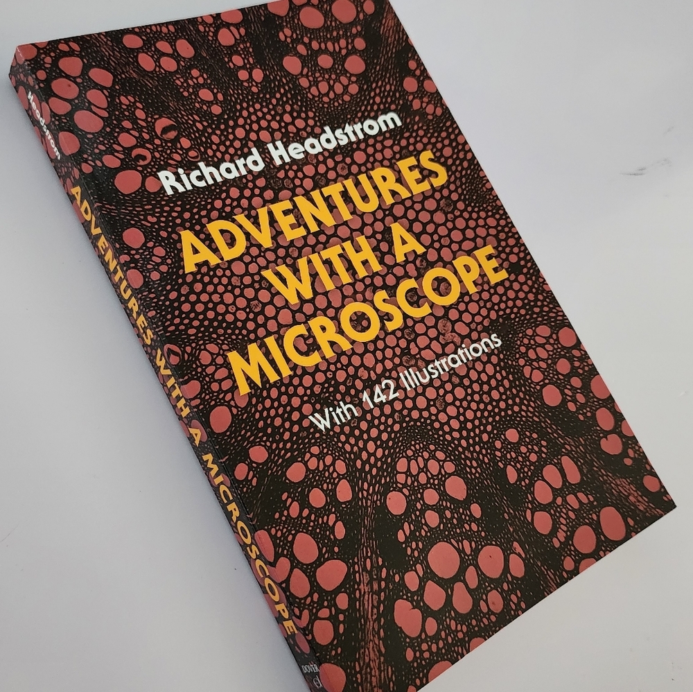Adventures With a Microscope by Richard Headstrom - Black & Pink Cover